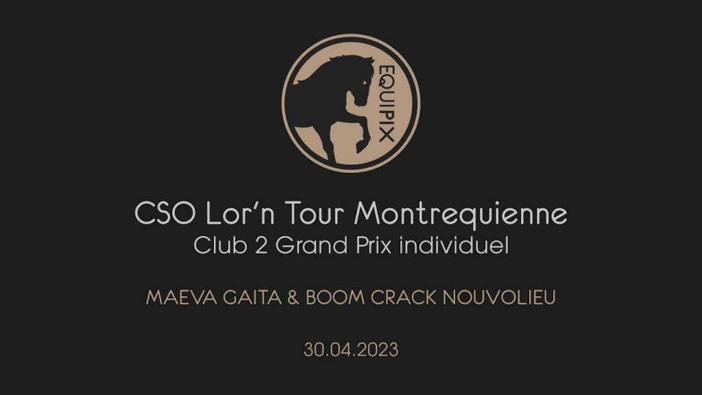 Maeva Gaita,  & Boom Crack Nouvolieu - CSO Lor'n Tour Montrequienne - Club 2 - le 30.04.2023