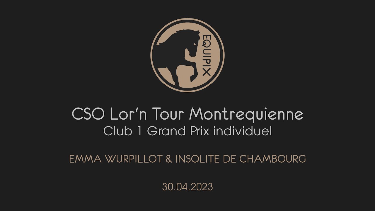 CSO Lor'n Tour Montrequienne - Club 1 - Emma Wurpillot & Insolite De Chambourg - le 30.04.2023